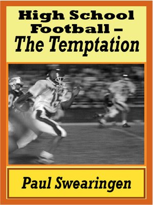 cover image of High School Football – the Temptation (first in the high school series)